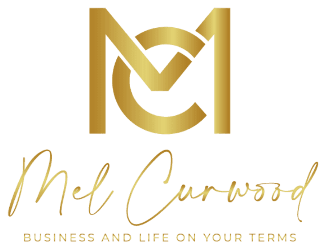 Mel Curwood - Business and life on your terms